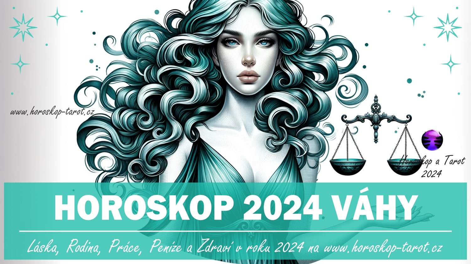 Horoskop 2024 Váhy horoskop tarot cz