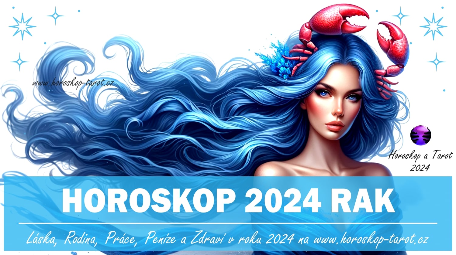 Horoskop 2024 Rak horoskoptarot.cz