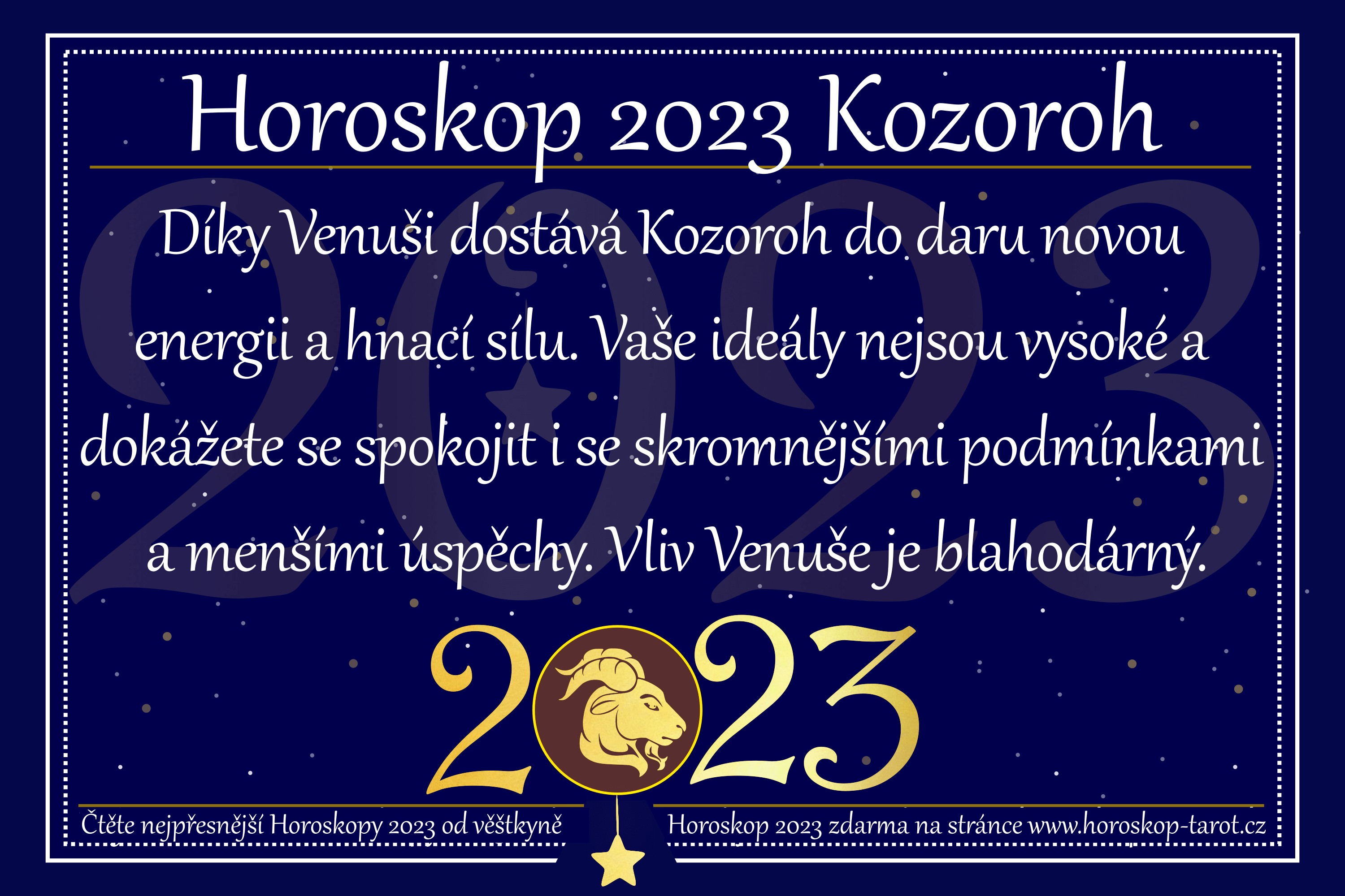 Horoskop 2023 Kozoroh Předpověď & Budoucnost