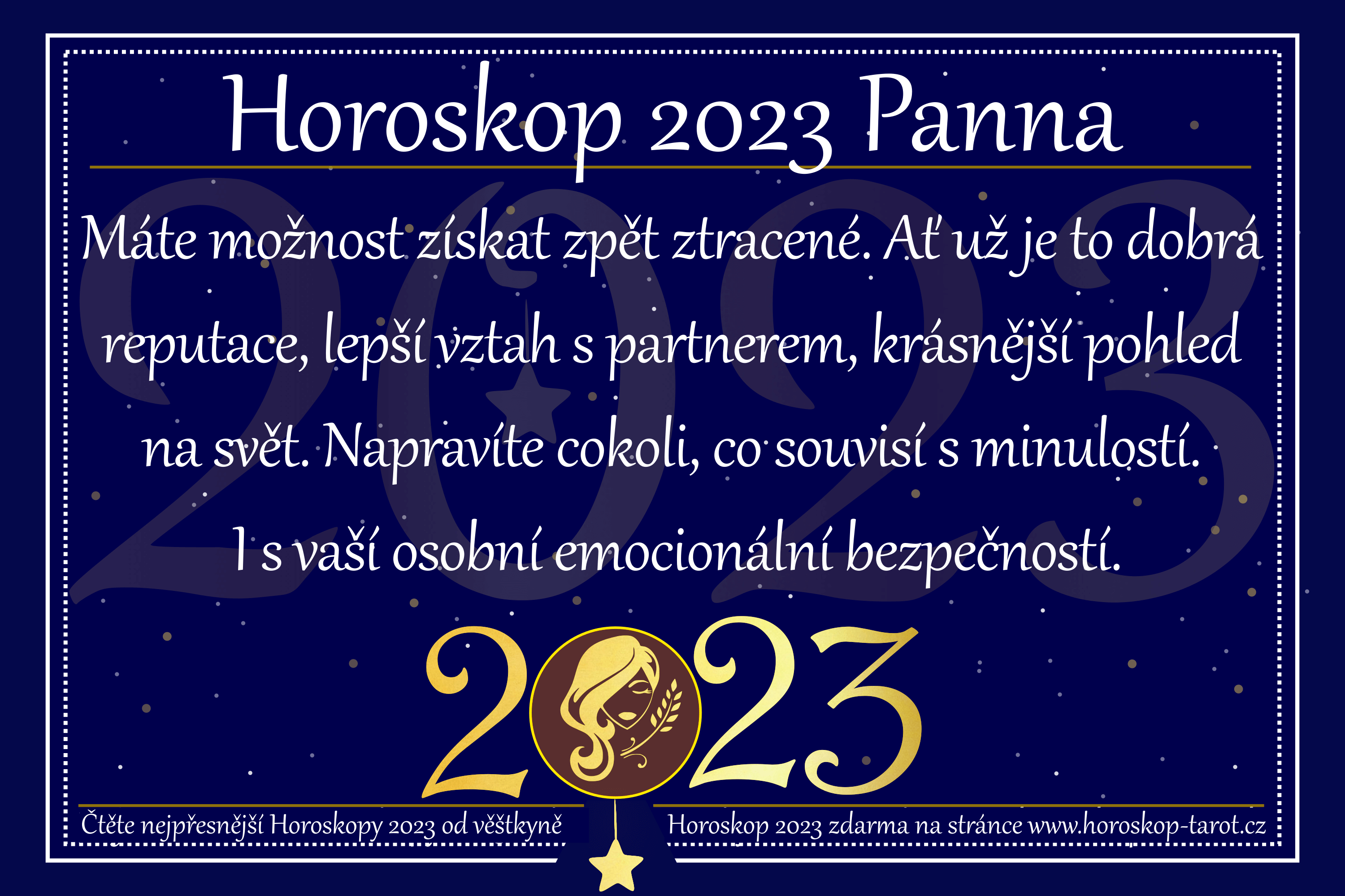 Horoskop 2023 Panna Předpověď & Budoucnost