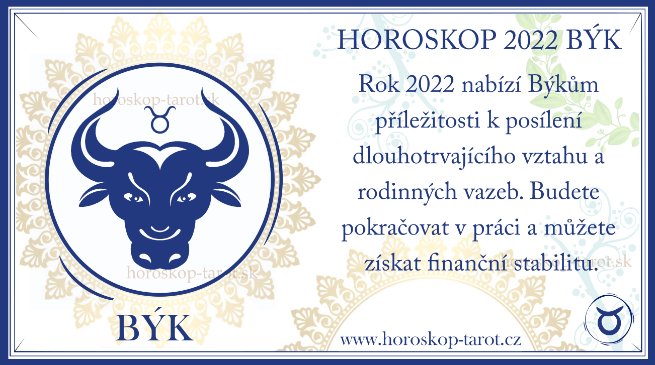 roční horoskop 2022 pre znamenie býk